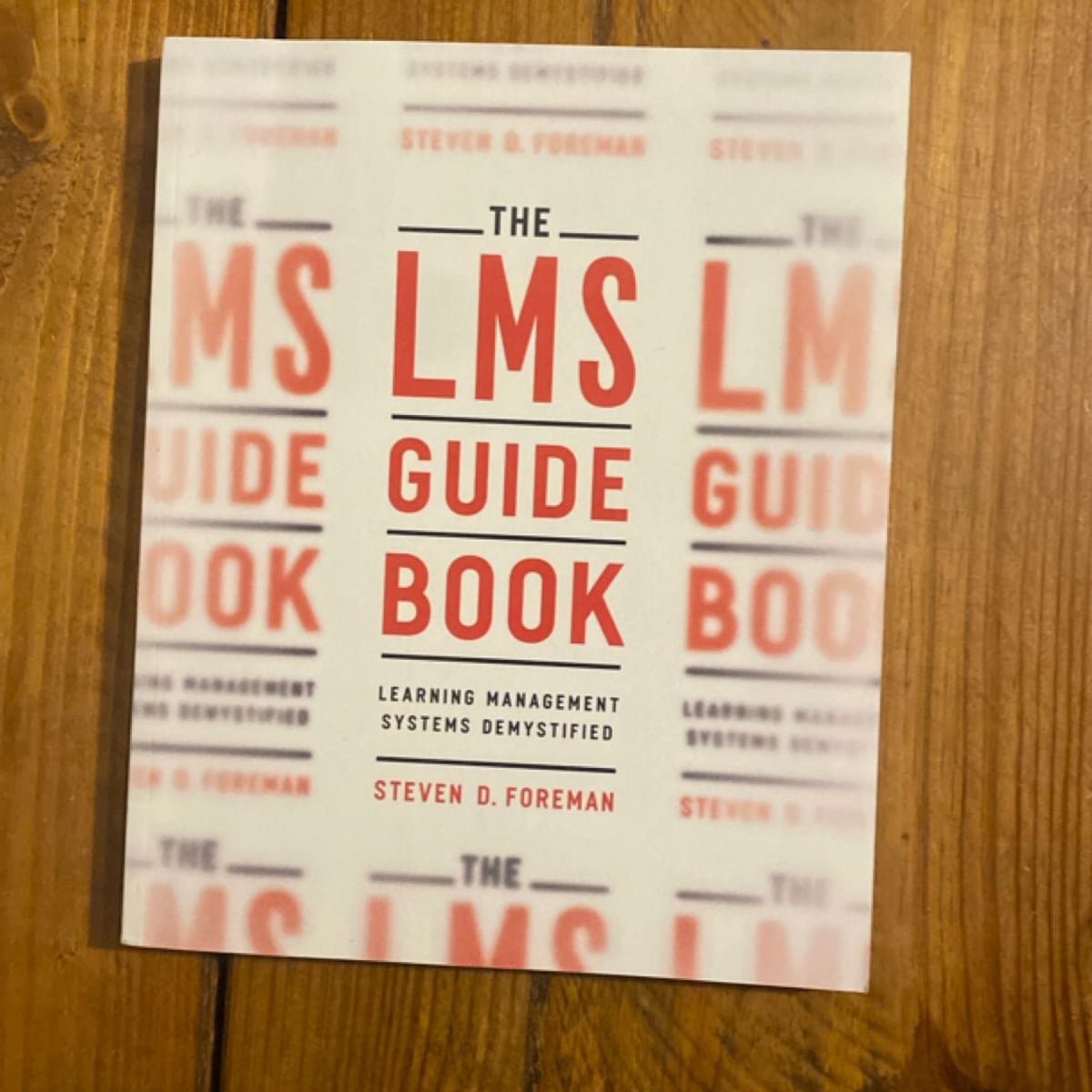The LMS Guidebook by Steven D. Foreman