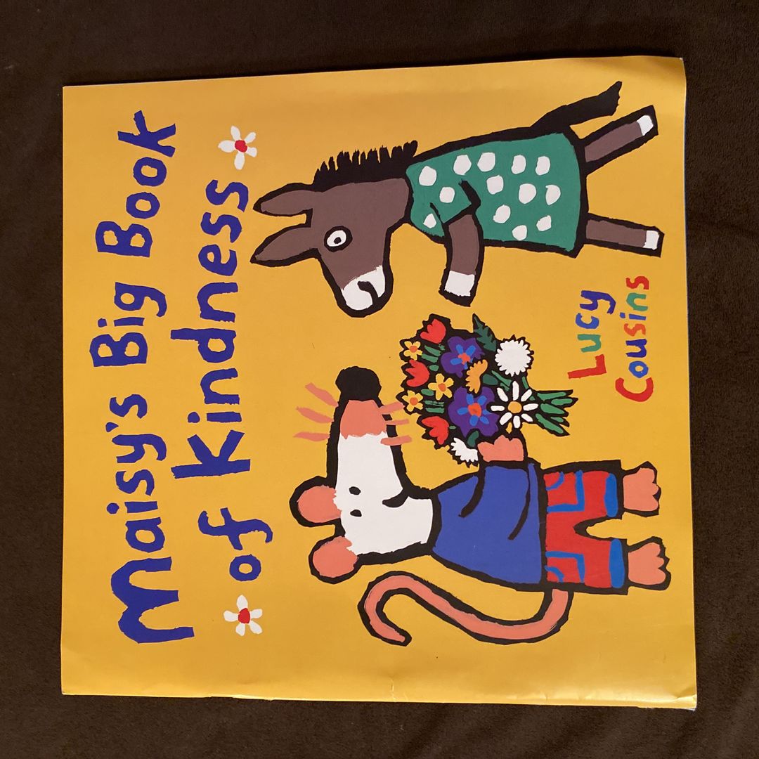 Maisy's Big Book of Kindness