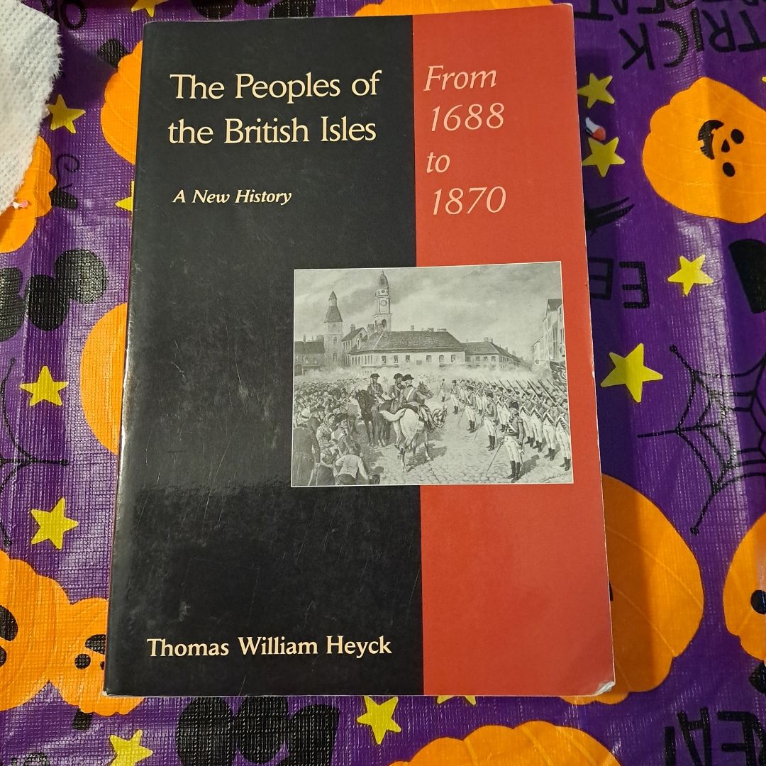 The Peoples of the British Isles from 1688 To 1870