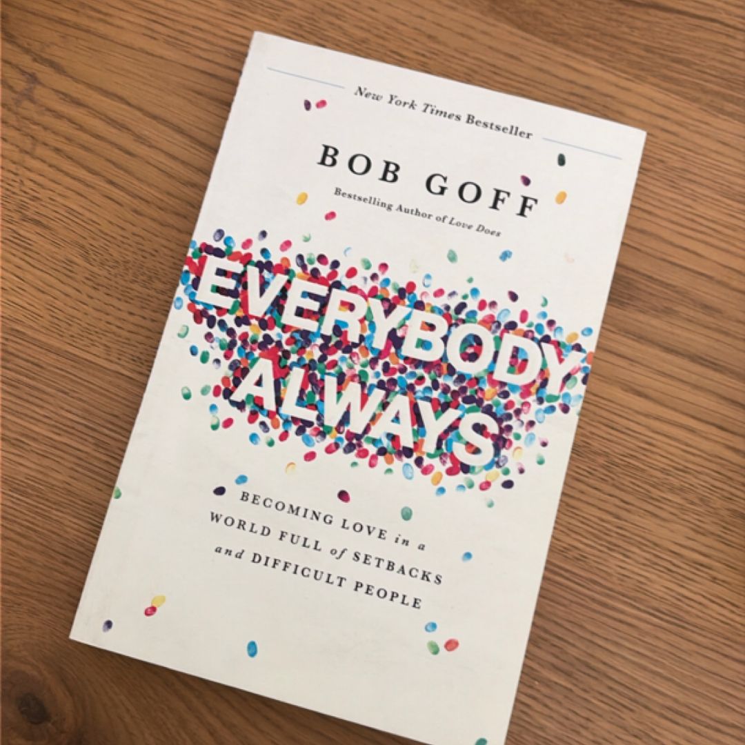 Everybody, Always