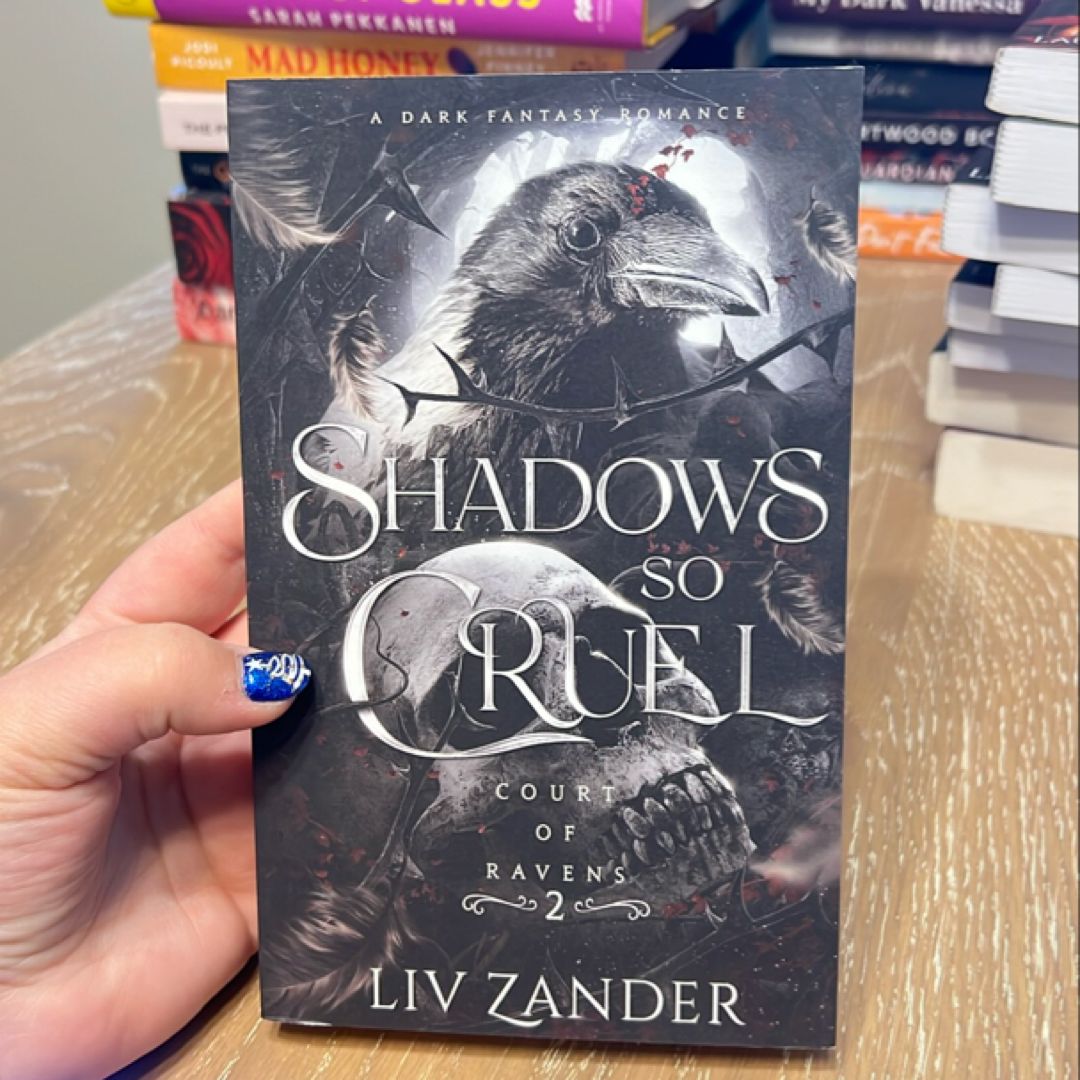 Shadows so Cruel