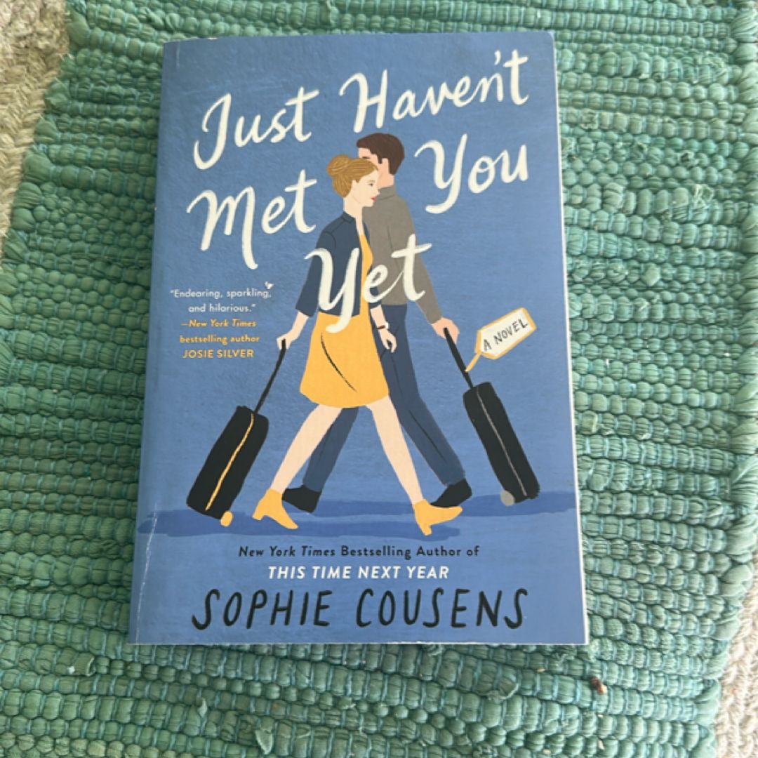 Just Haven't Met You Yet