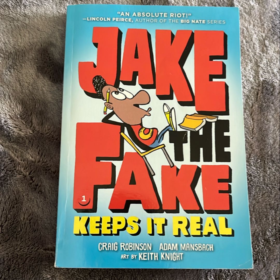 Jake the Fake Keeps It Real