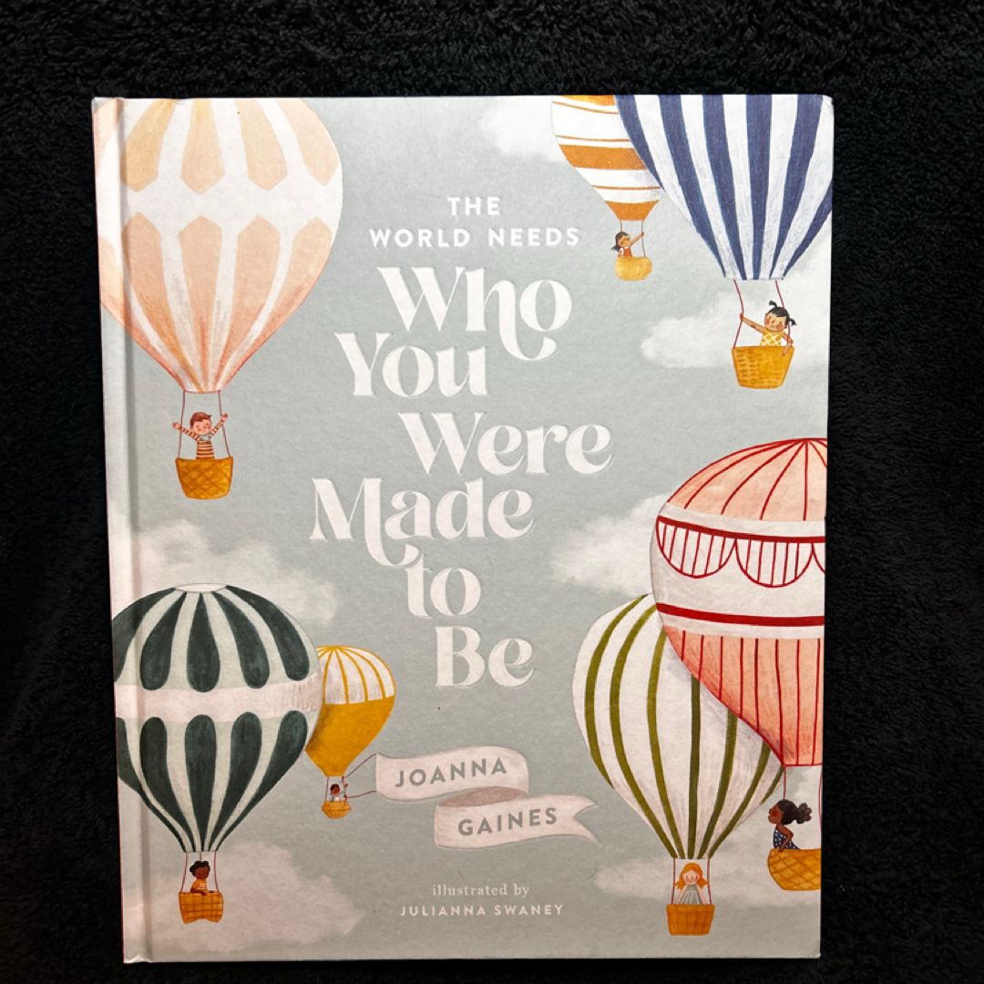 The World Needs Who You Were Made to Be