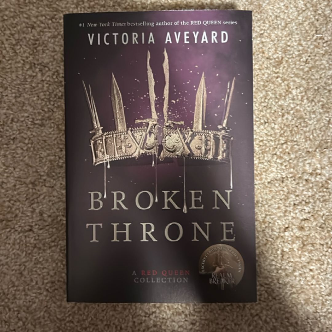 Broken Throne: a Red Queen Collection