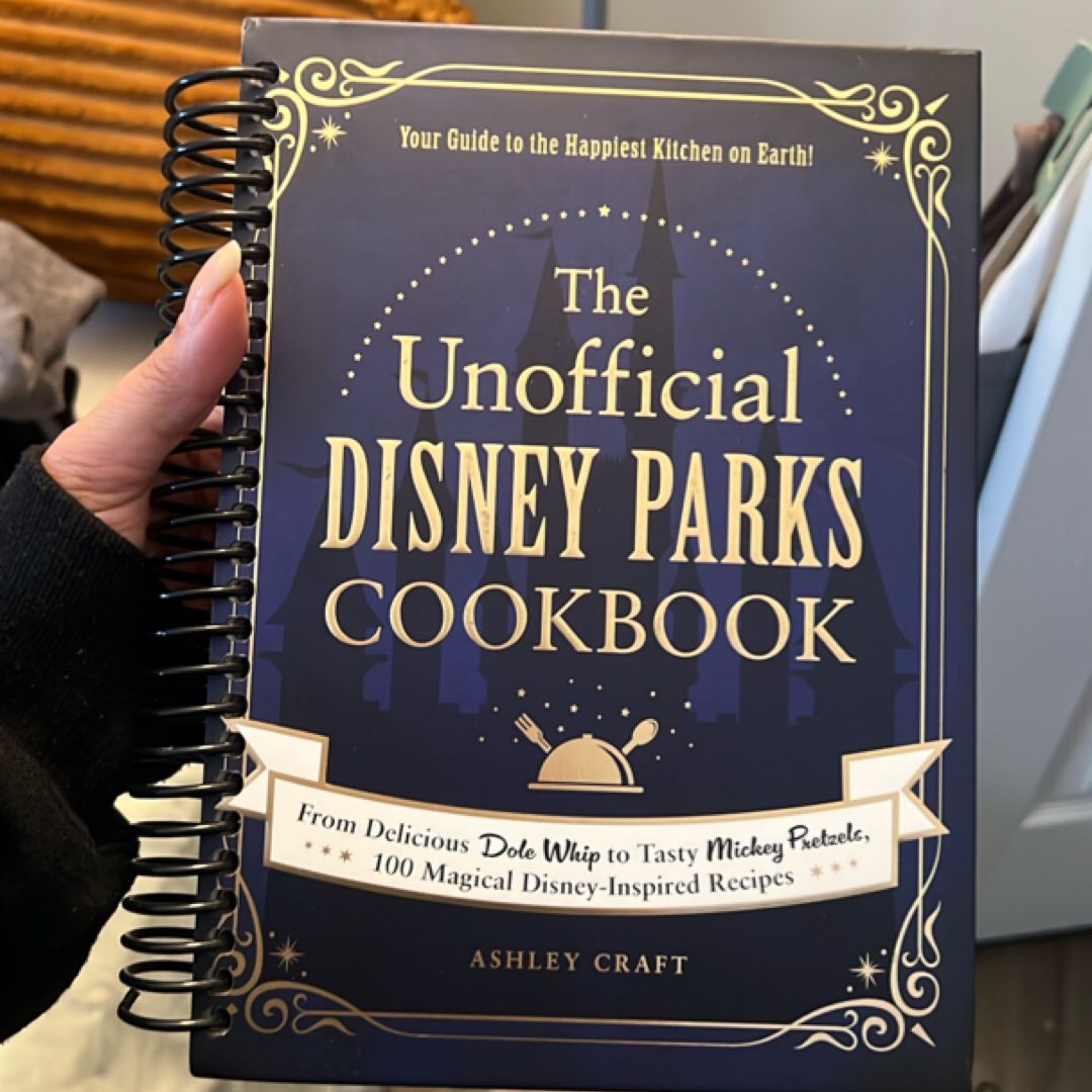 The unofficial disney park cookbook