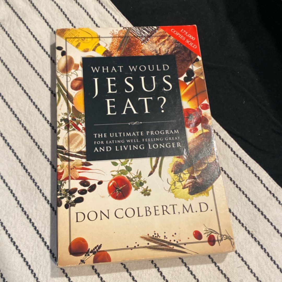 What Would Jesus Eat?