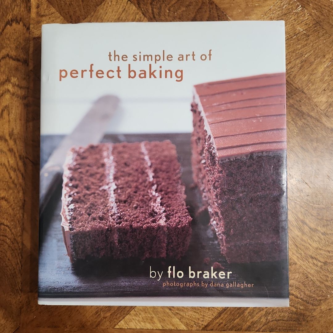 The Simple Art of Perfect Baking
