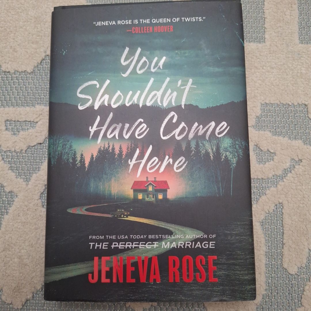 You Shouldn't Have Come Here