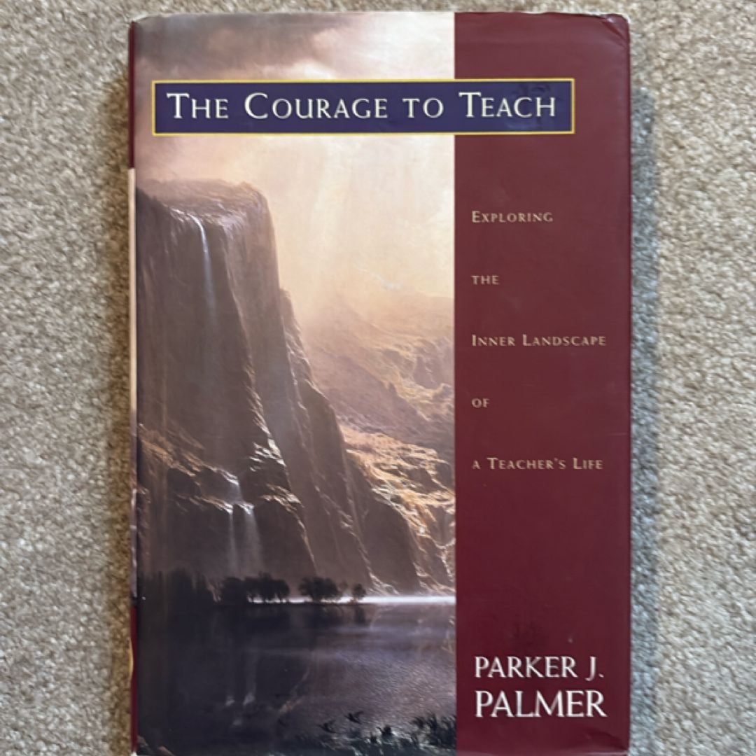 The Courage to Teach