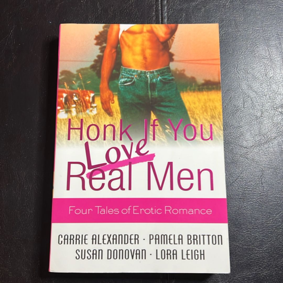 Honk If You Love Real Men