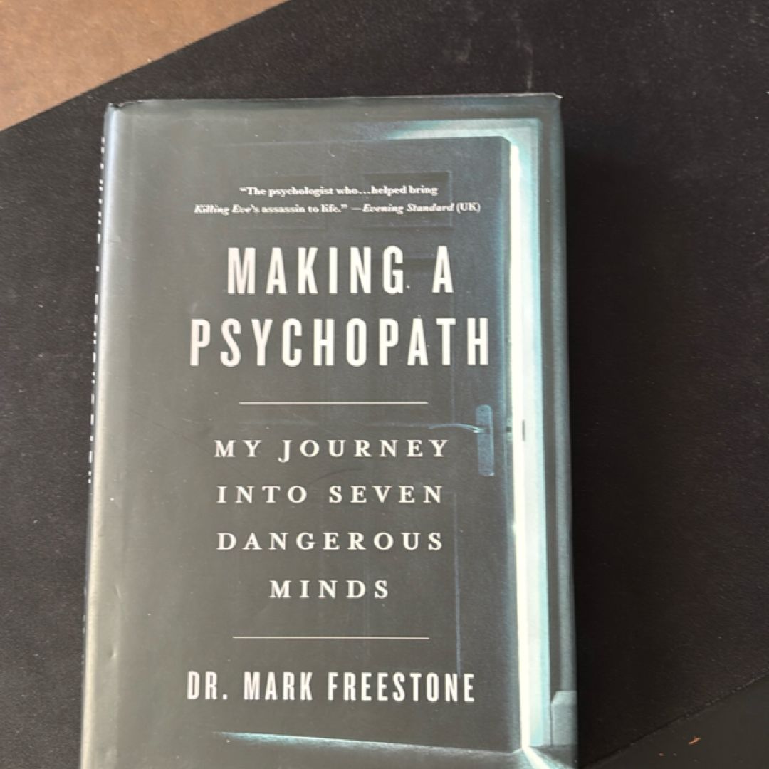 Making a Psychopath