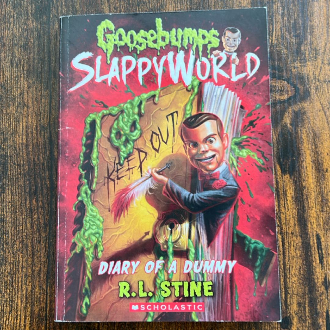 Diary of a Dummy (Goosebumps SlappyWorld #10)