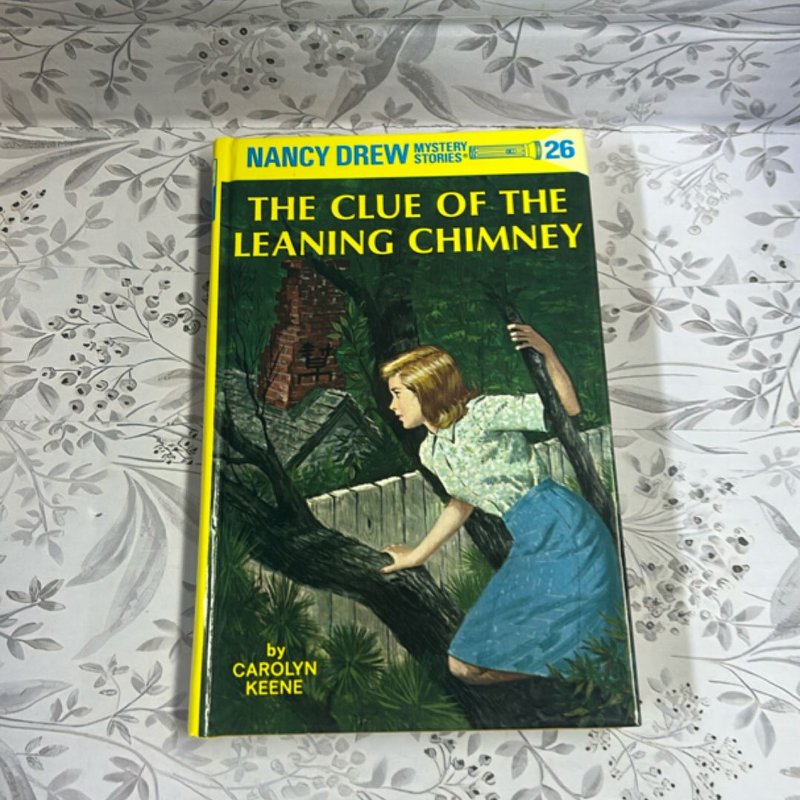 Nancy Drew 26: the Clue of the Leaning Chimney