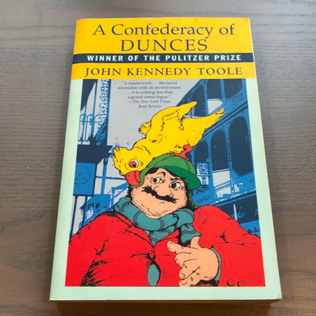 A Confederacy of Dunces