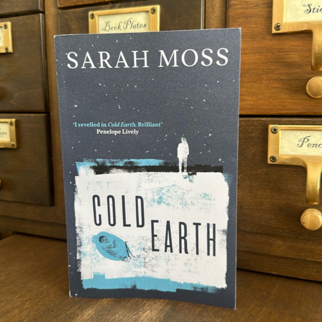 Cold Earth by Sarah Moss