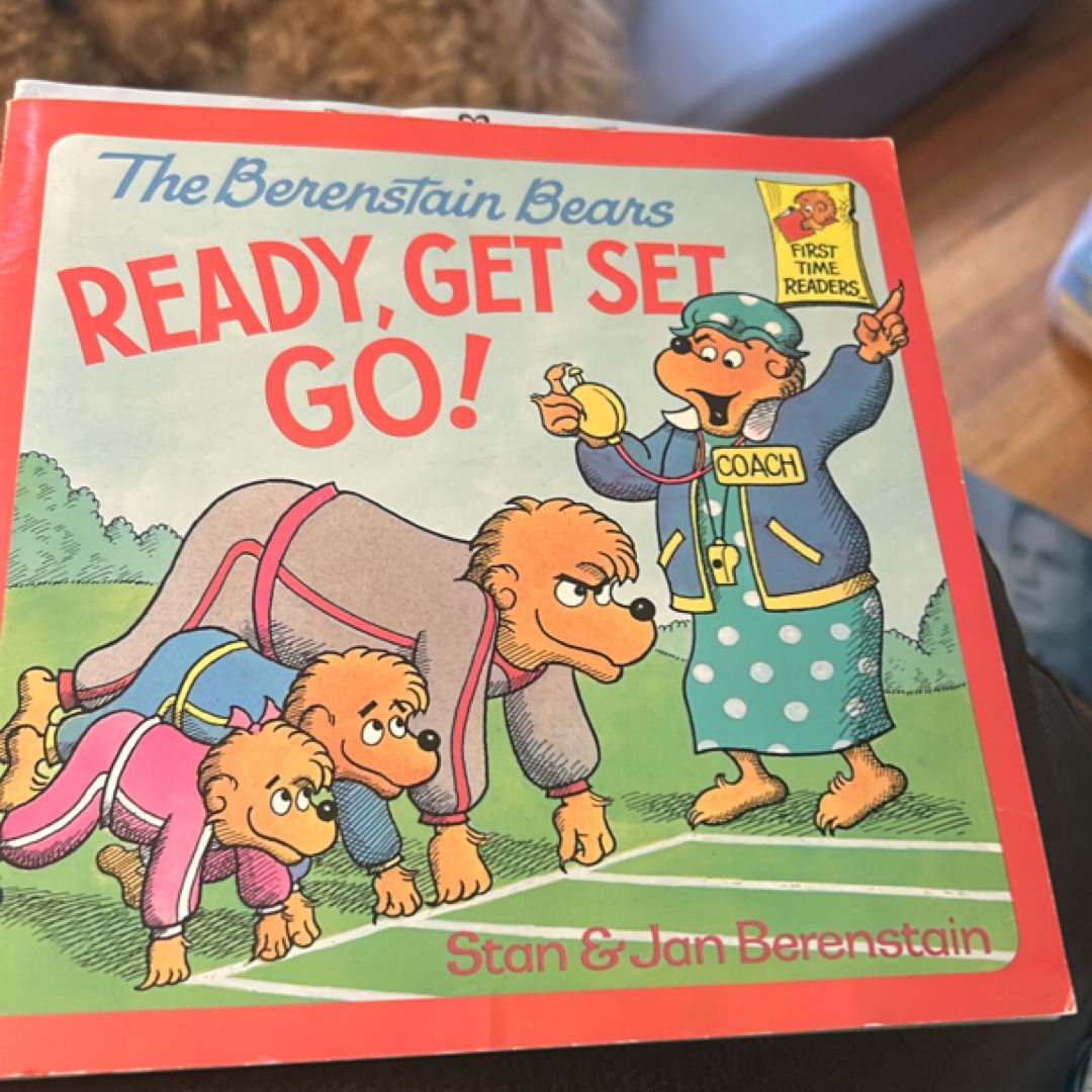 The Berenstain Bears Ready, Get Set, Go!