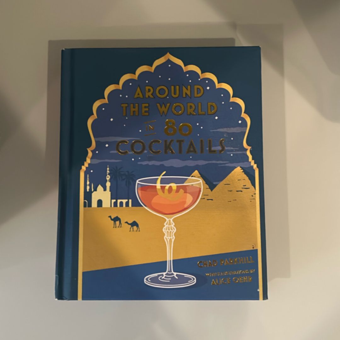 Around the World in 80 Cocktails