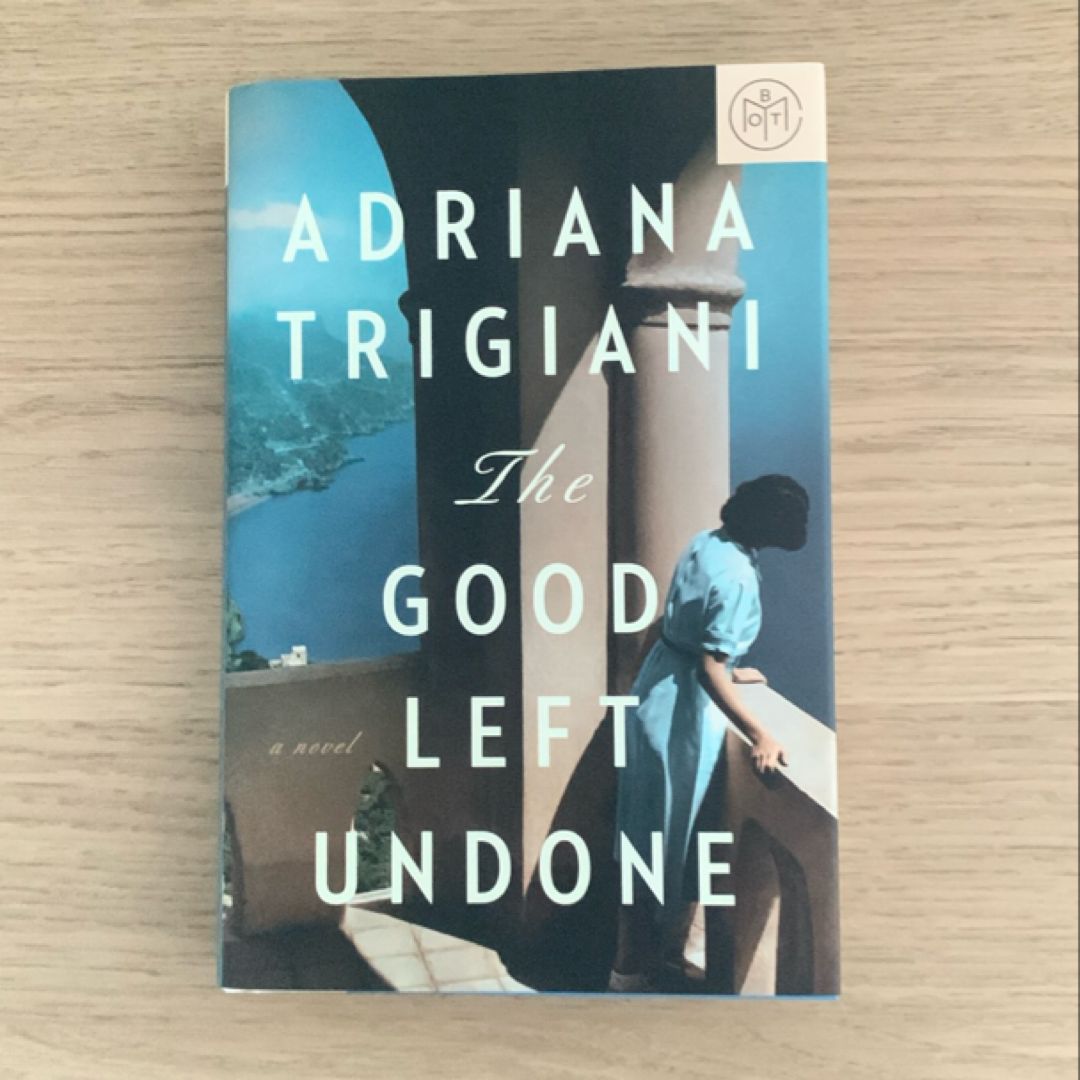 The Good Left Undone