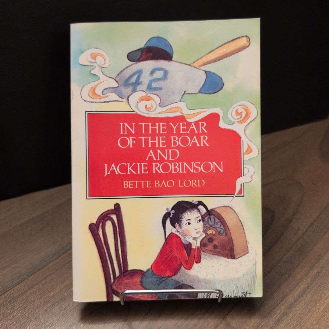 In The Year Of The Boar And Jackie Robinson