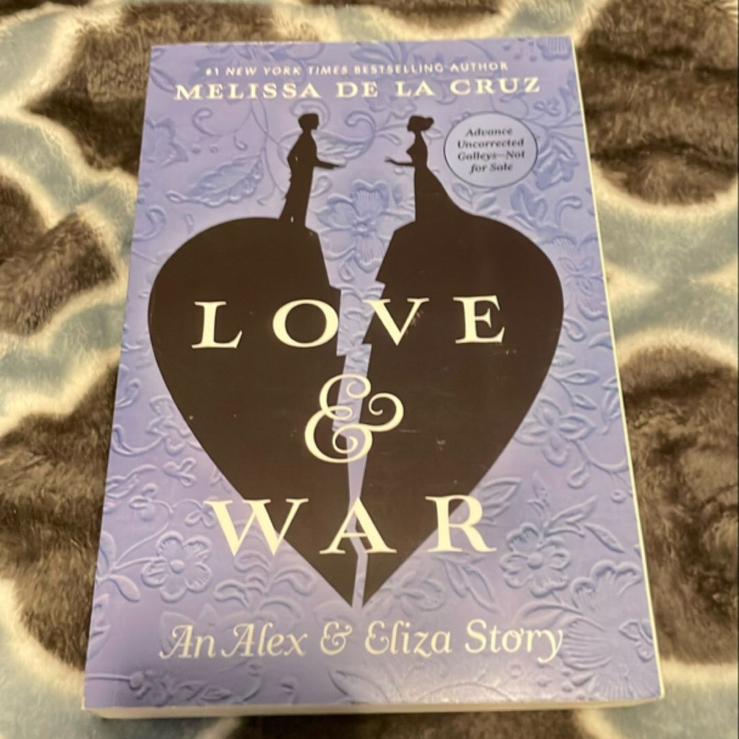 Love and War ARC