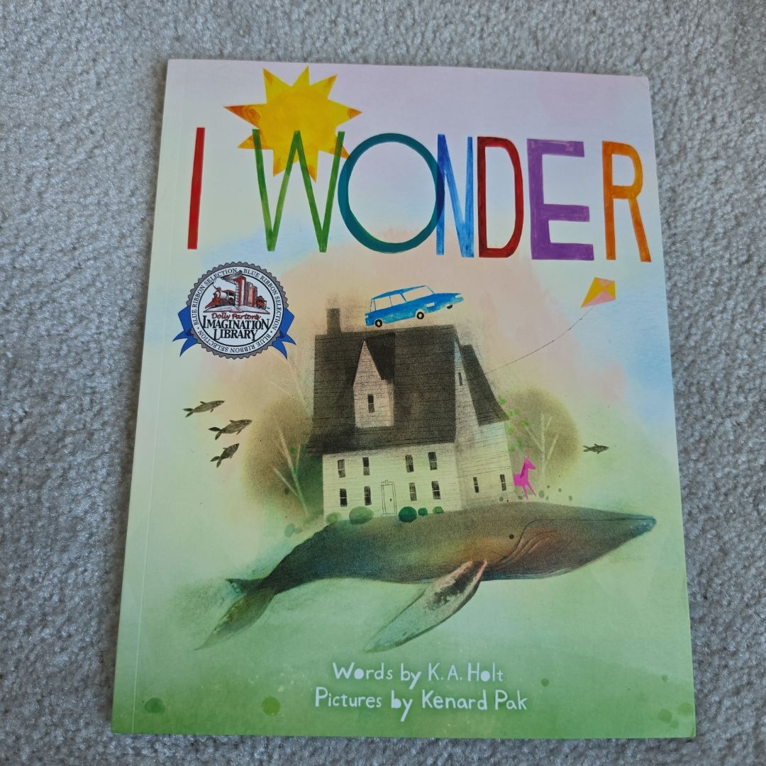 I Wonder