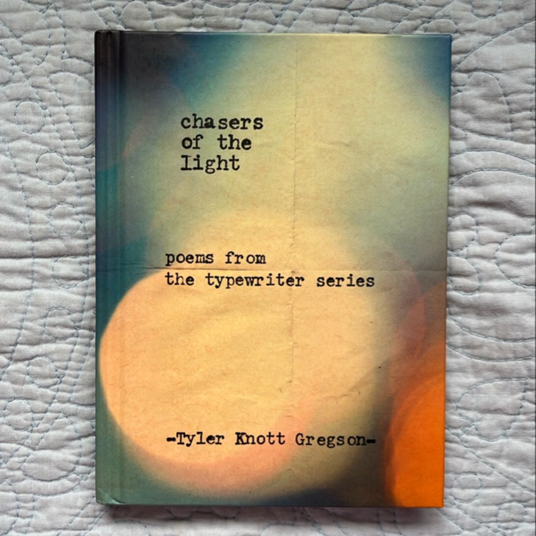 Chasers of the Light