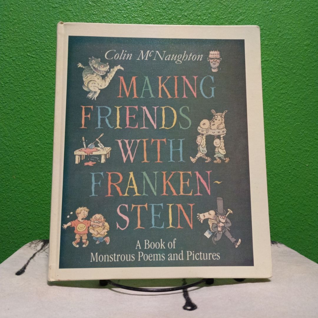 Making Friends with Frankenstein