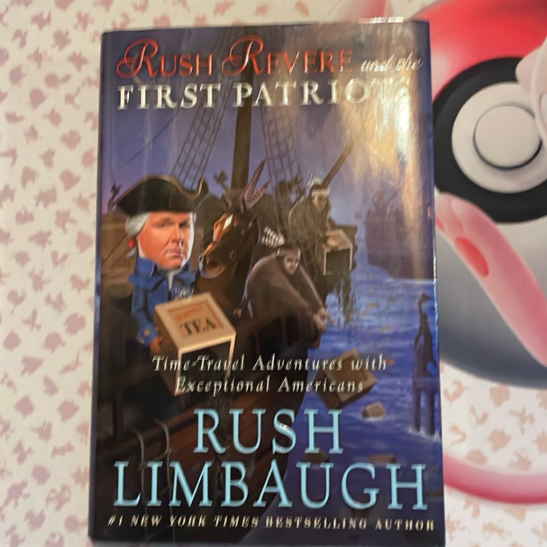 Rush Revere and the First Patriots