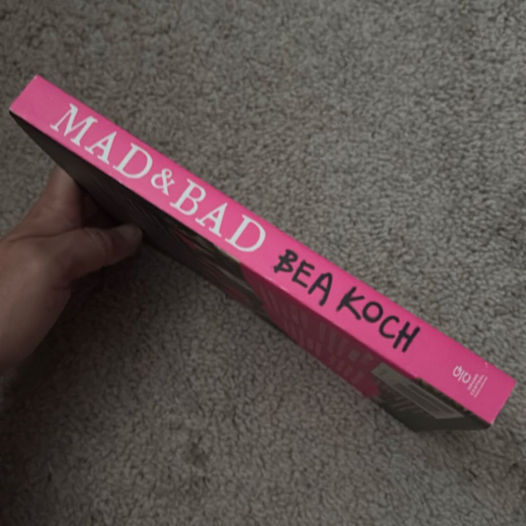 Mad and Bad