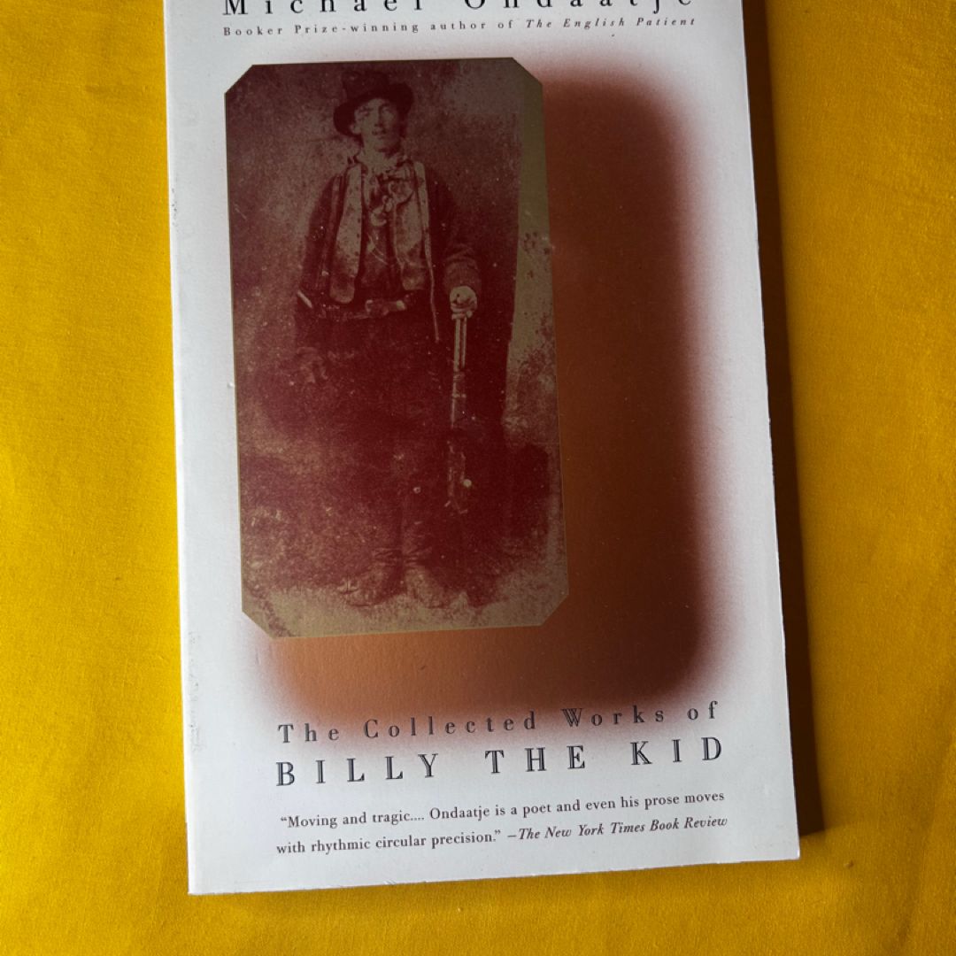 The Collected Works of Billy the Kid