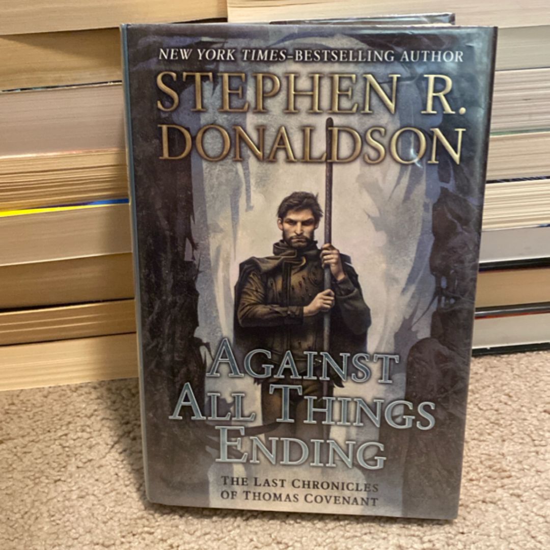 Against All Things Ending