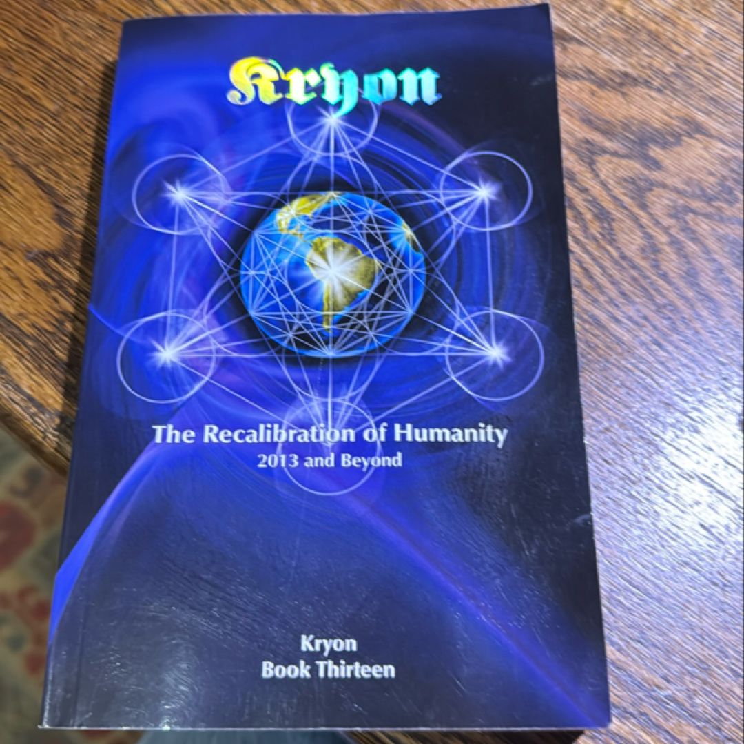 The Recalibration of Humanity: 2013 and Beyond