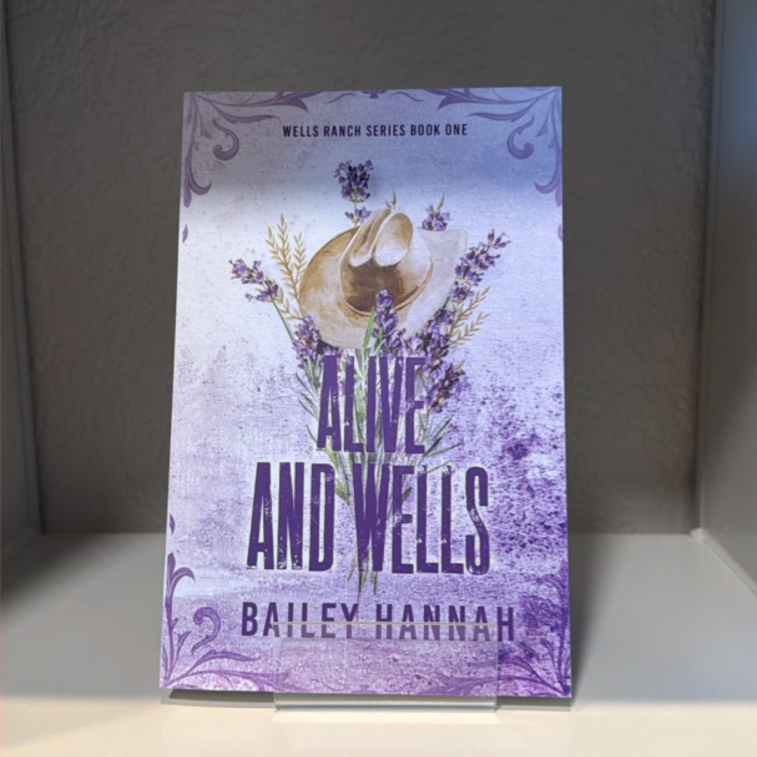 Alive and Wells