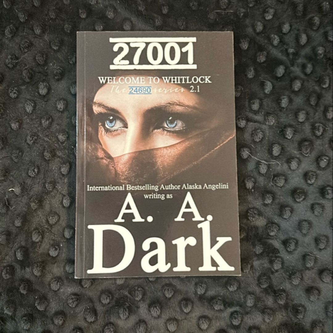 27001 (Welcome to Whitlock) by Alaska Angelini, Word Nerd Editing, A. A ...