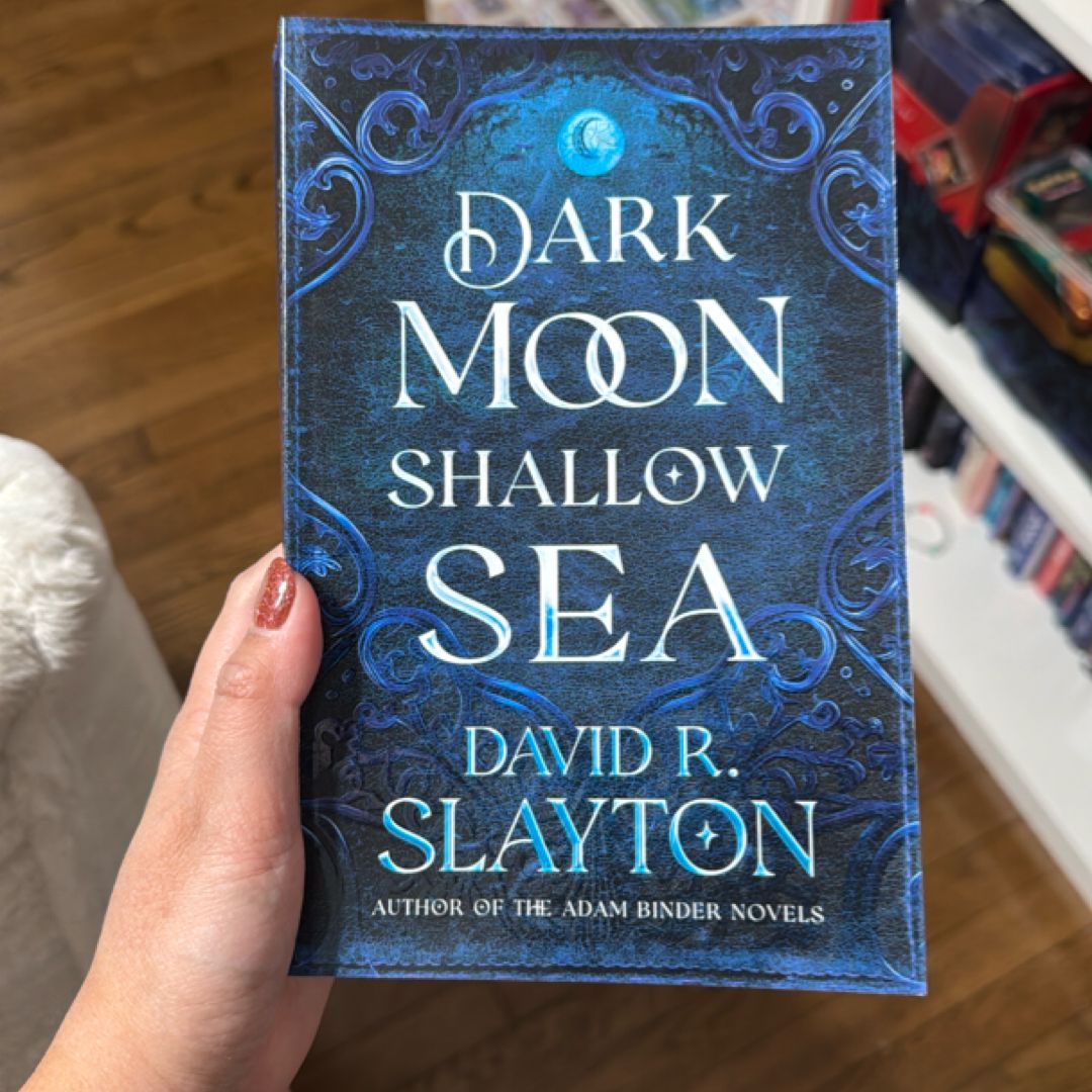 Dark Moon, Shallow Sea