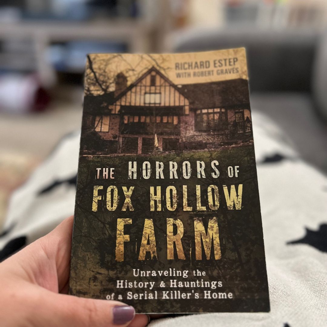 The Horrors of Fox Hollow Farm