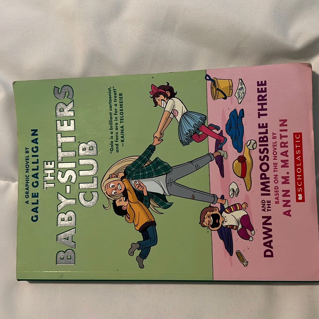 Dawn and the Impossible Three: a Graphic Novel (the Baby-Sitters Club #5)