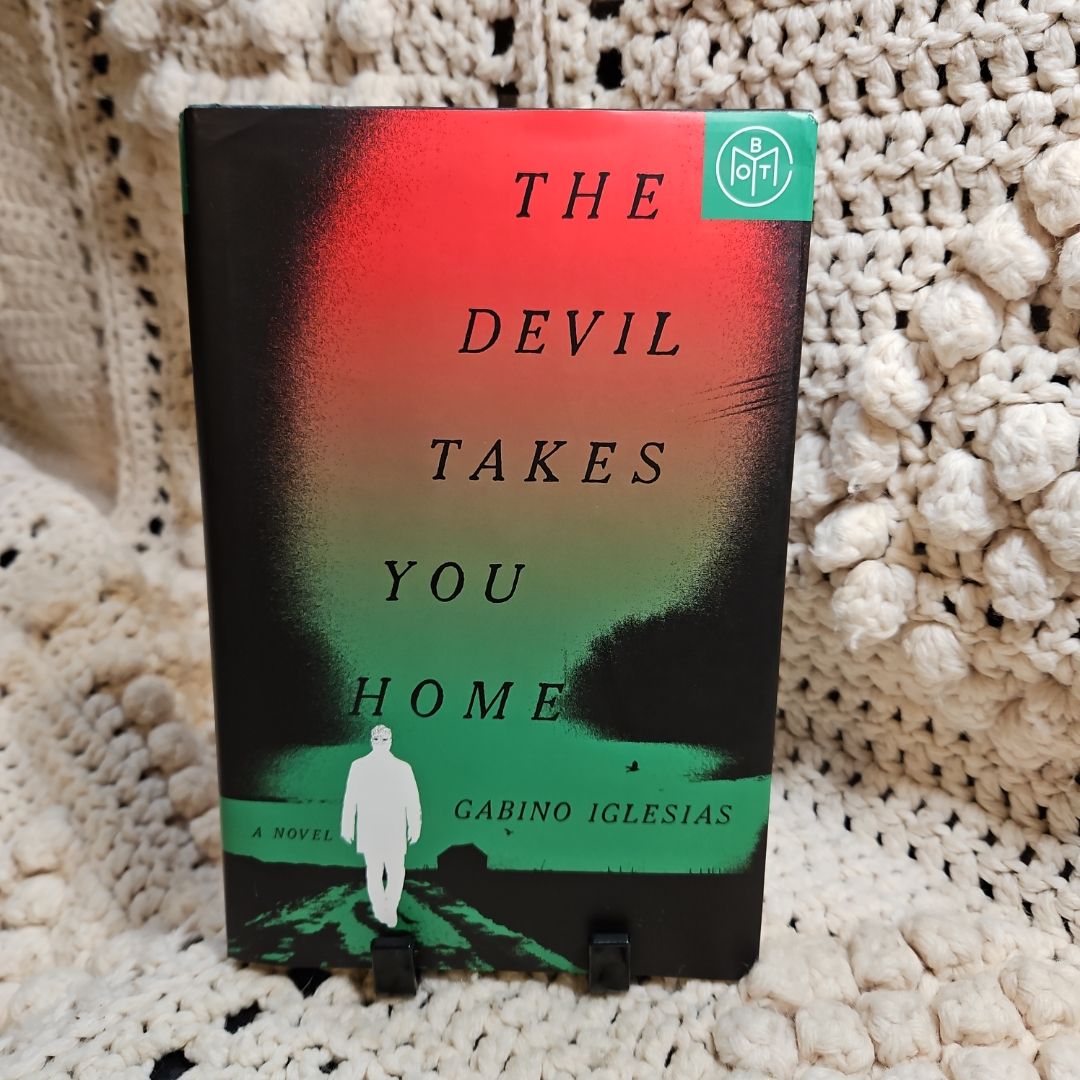 The Devil Takes You Home