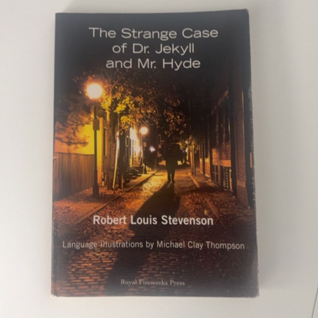 The Strange Case of Dr. Jekyll and Mr. Hyde