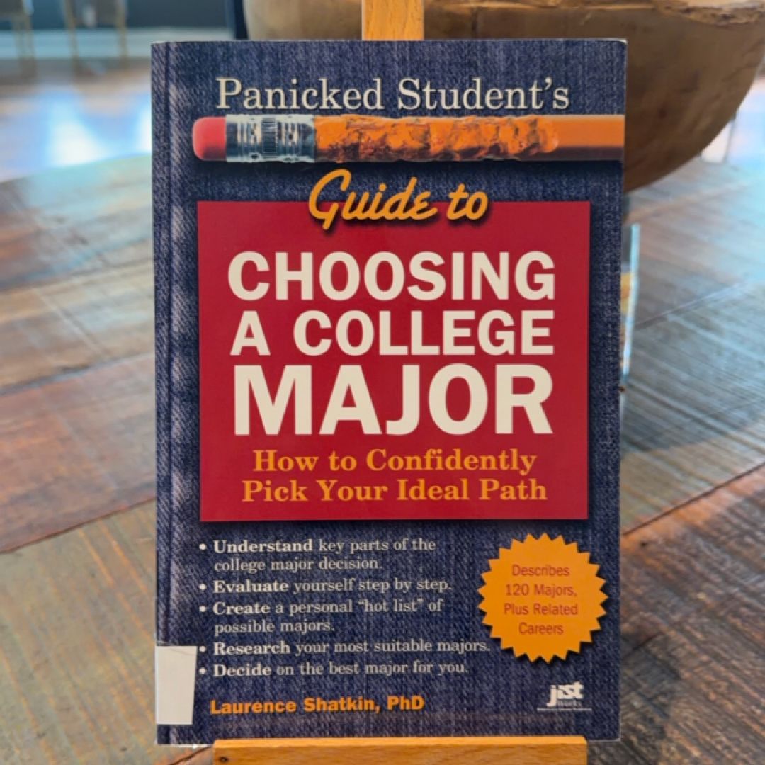 Panicked Student's Guide to Choosing a College Major