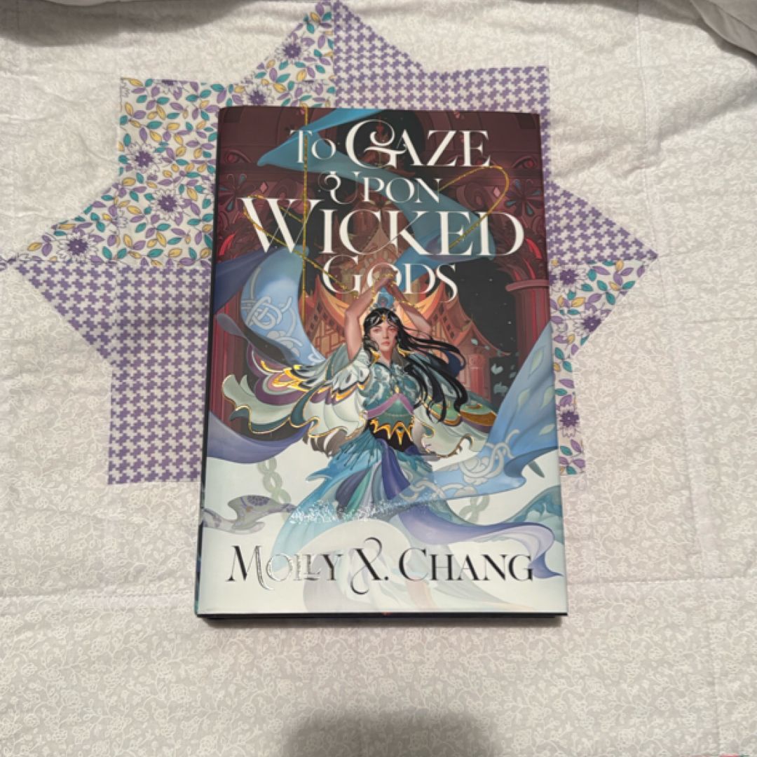 To Gaze Upon Wicked Gods