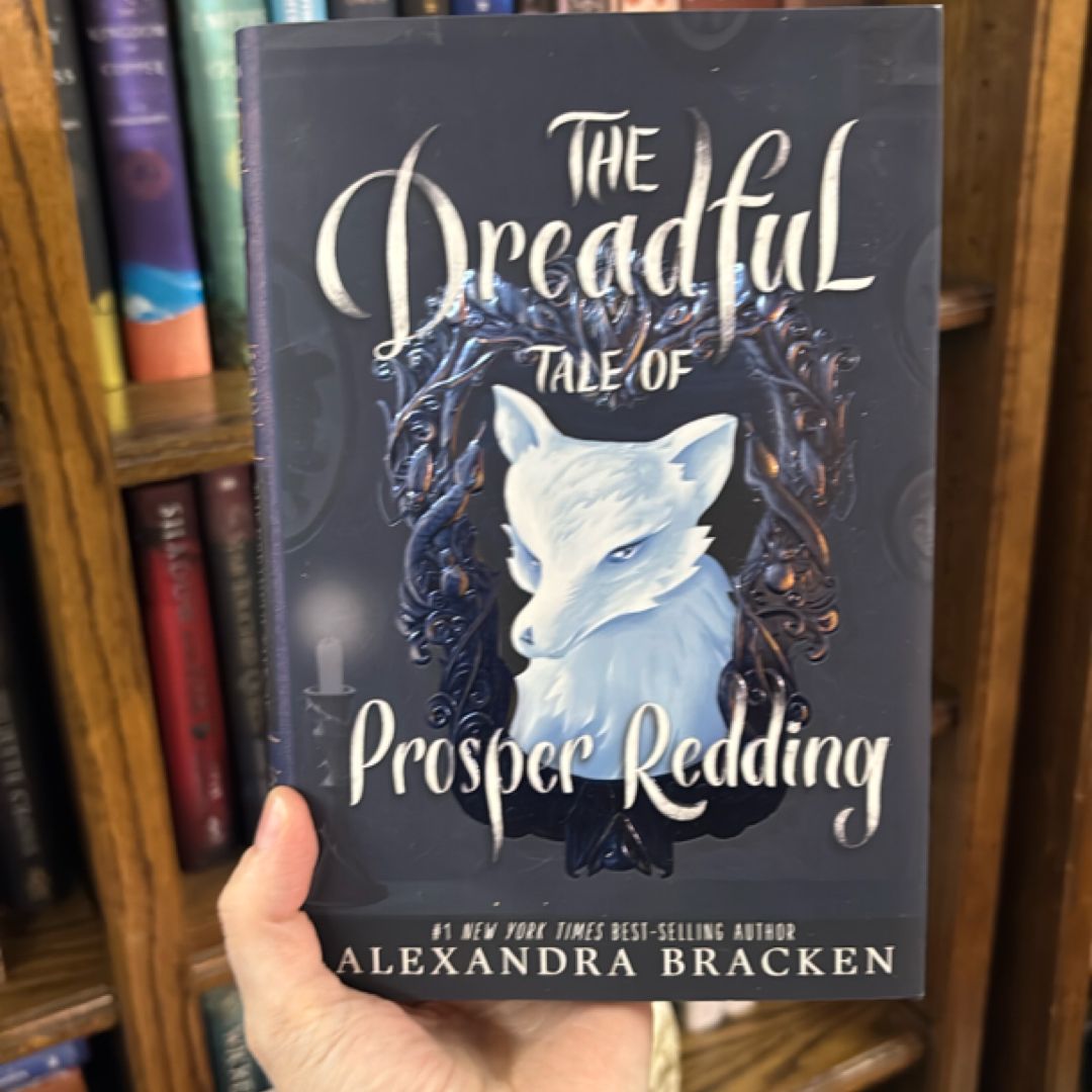 The Dreadful Tale of Prosper Redding (a Prosper Redding Book, Book 1)