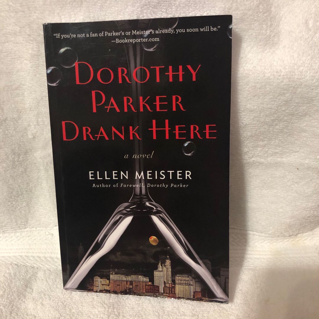 Dorothy Parker Drank Here