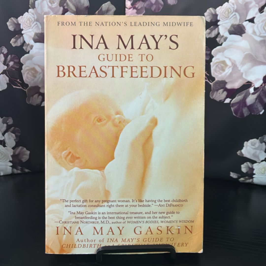 Ina May's Guide to Breastfeeding
