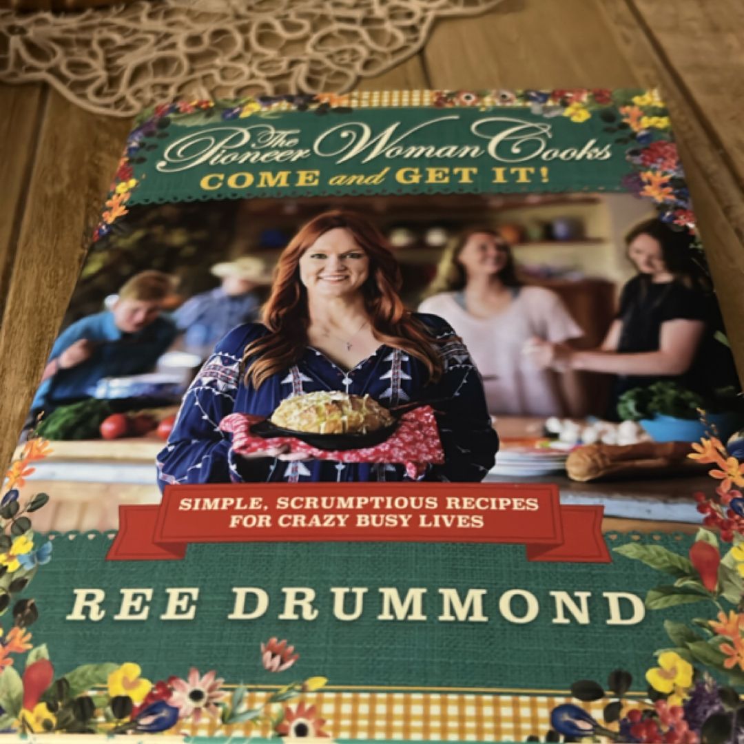 The Pioneer Woman Cooks--Come and Get It!