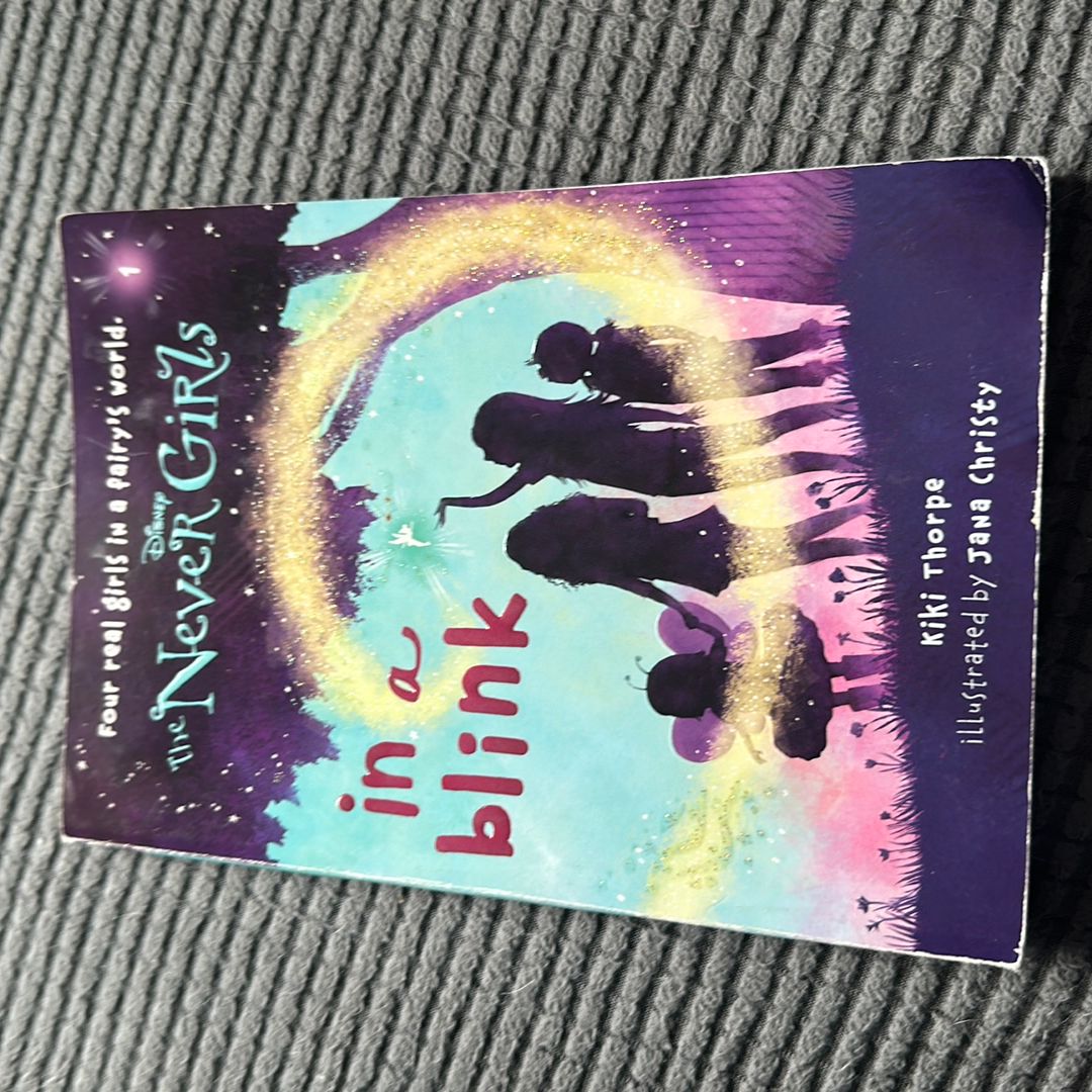 Never Girls #1: in a Blink (Disney: the Never Girls)