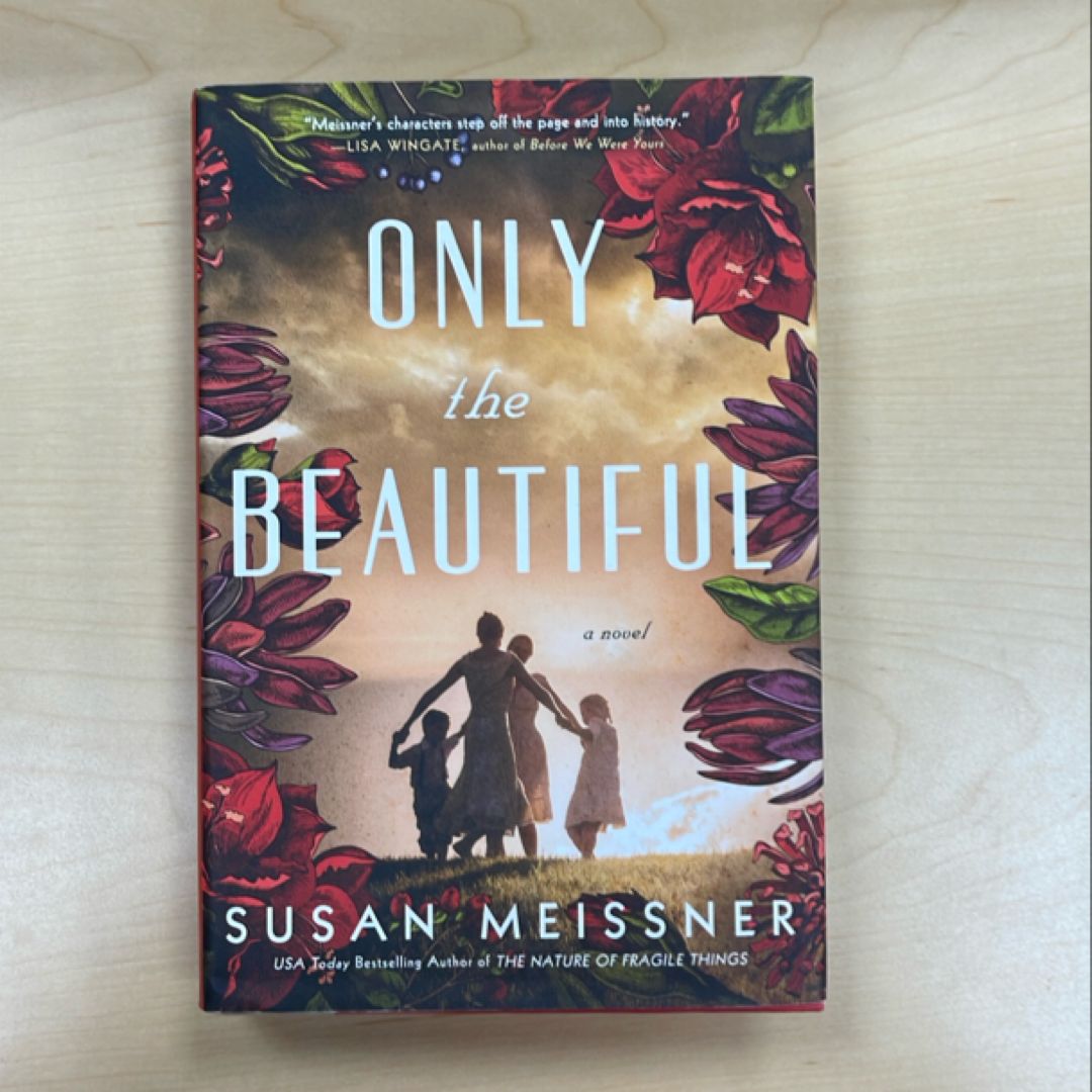 Only the Beautiful by Susan Meissner, Hardcover | Pangobooks