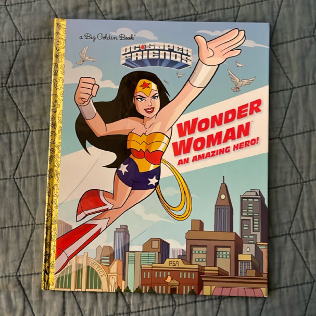 Wonder Woman: an Amazing Hero! (DC Super Friends)