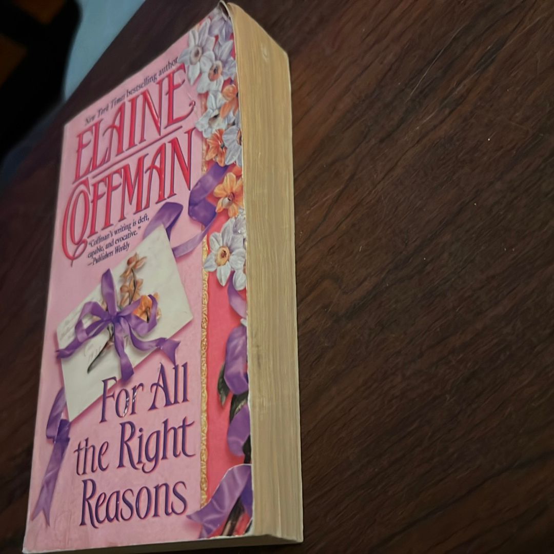 For All the Right Reasons